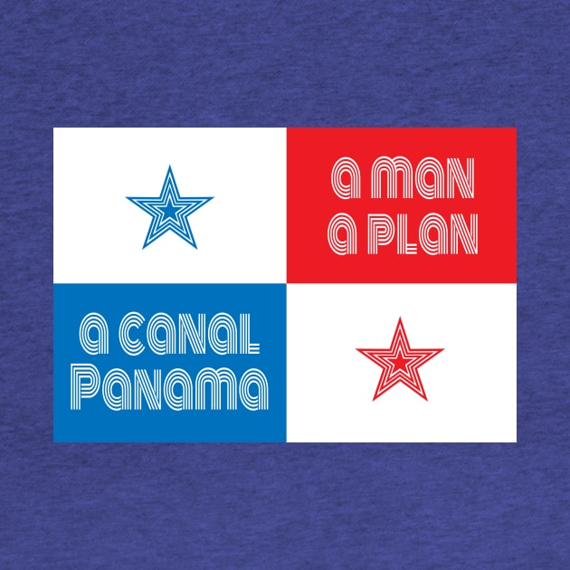 A Man a Plan a Canal Panama Flag by Mike Ralph Creative